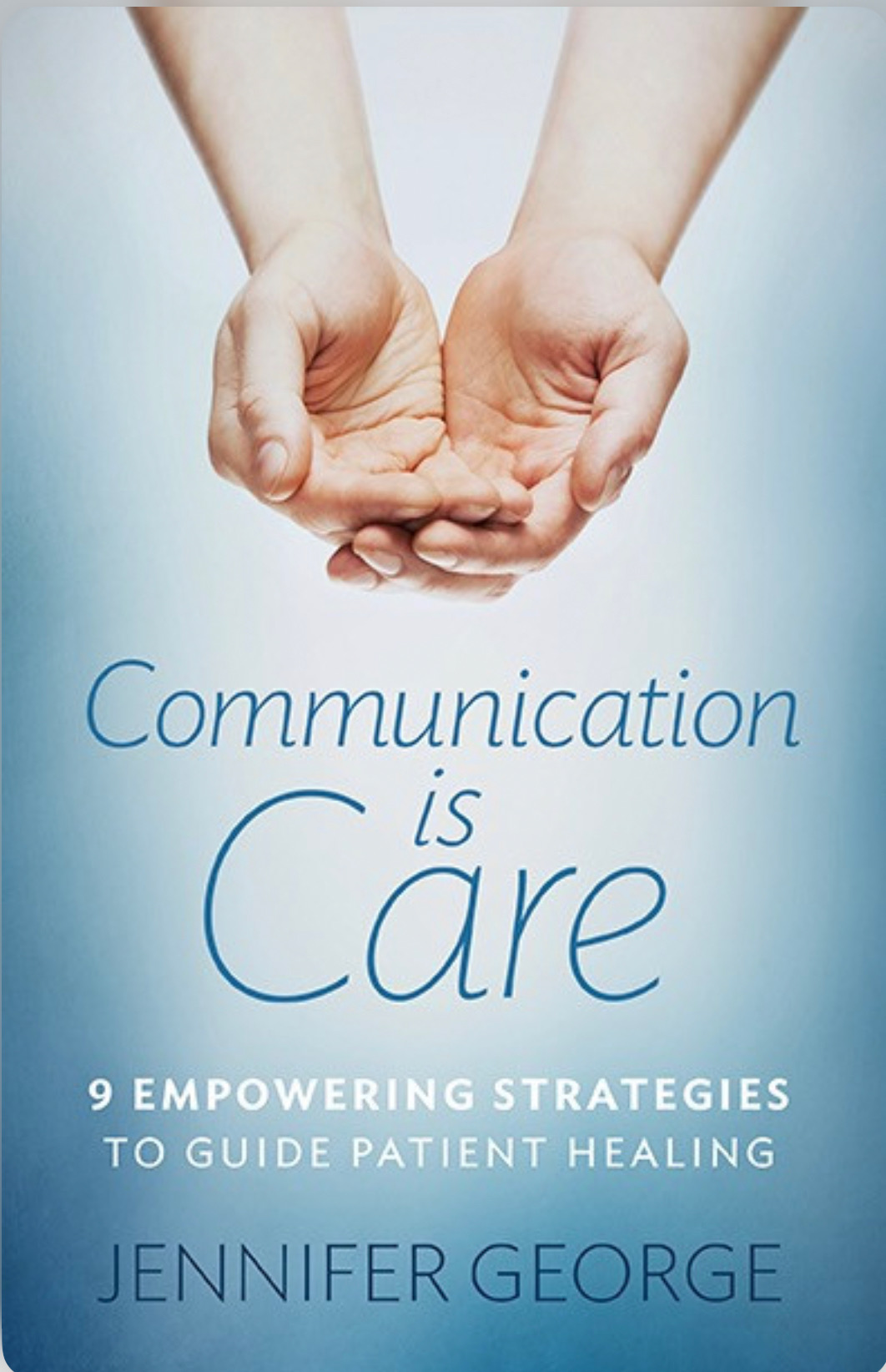 Communication is Care book cover